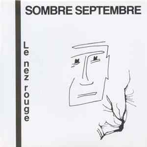 Sombre Septembre - Le Nez Rouge FLAC