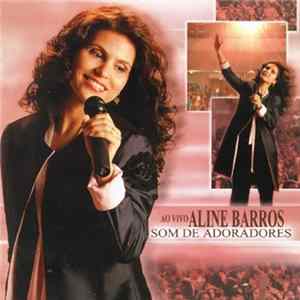 Aline Barros - Som De Adoradores FLAC