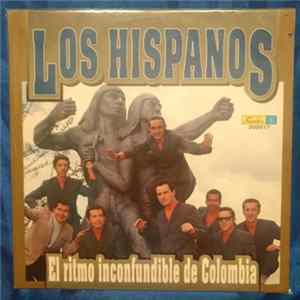Los Hispanos - El Ritmo Inconfundible De Colombia FLAC