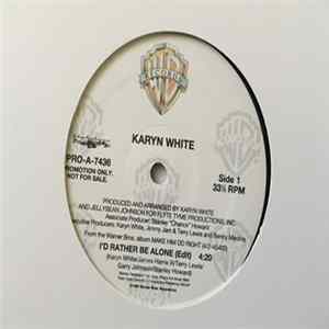 Karyn White - I'd Rather Be Alone FLAC