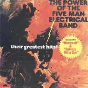 Five Man Electrical Band - Power Of The Five Man Electrical Band FLAC