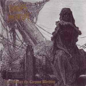 Judas Iscariot - To Embrace The Corpses Bleeding FLAC