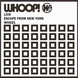 Lick - Escape From New York FLAC
