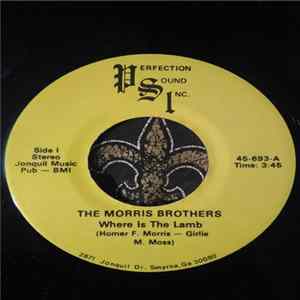 The Morris Brothers - Where Is The Lamb / My Beautiful Home FLAC