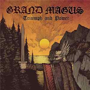 Grand Magus - Triumph And Power FLAC