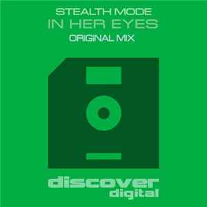 Stealth Mode - In Her Eyes FLAC