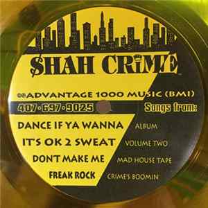 $hah Crime - Songs from: Album Volume Two Mad House Tape Crime's Boomin' FLAC