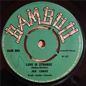 Jon. Cunoo - Love Is Strange / When We Were Children FLAC