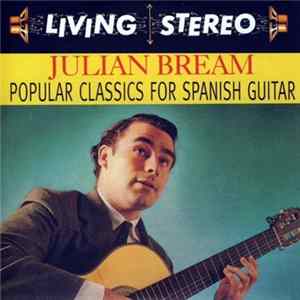 Julian Bream - Popular Classics For Spanish Guitar FLAC