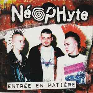 Néophyte - Entrée En Matière FLAC
