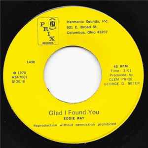 Eddie Ray - Glad I Found You / You Got Me FLAC