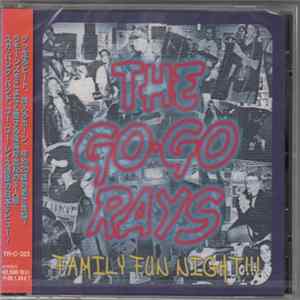 The Go Go Rays - Family Fun Night!!! FLAC