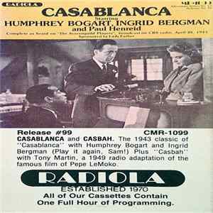 Humphrey Bogart / Ingrid Bergman / Tony Martin / Marta Toren - Casablanca / Casbah FLAC