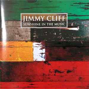 Jimmy Cliff - Sunshine In The Music FLAC