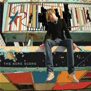 Amsterdam - The Sore Score FLAC