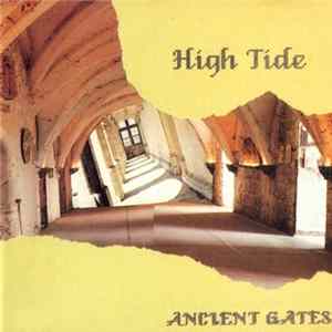 High Tide - Ancient Gates FLAC