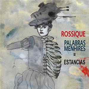 Paco Rossique - Palabras Menhires, estancias FLAC