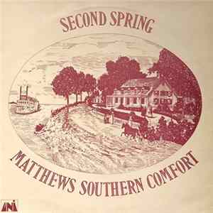 Matthews' Southern Comfort - Second Spring FLAC