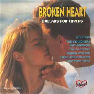 Various - Broken Heart - Ballads For Lovers FLAC