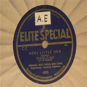 Billy Toffel & Original Teddies / Phyllis Heymans & Original Teddies - Hey! Little Hen / Yes, My Darling Daughter FLAC