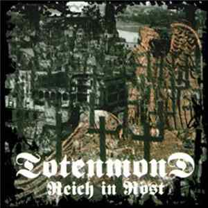 Totenmond - Reich In Rost FLAC
