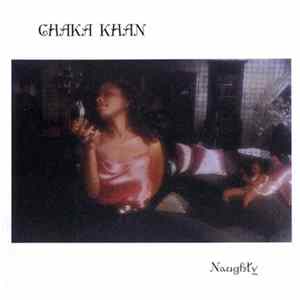 Chaka Khan - Naughty FLAC