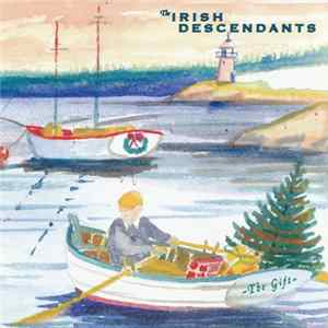 The Irish Descendants - The Gift FLAC