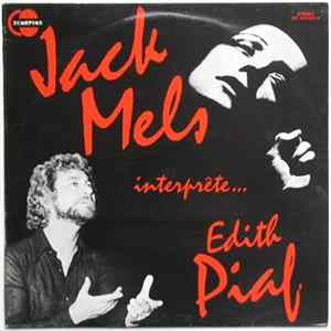 Jack Mels - Interprête... Edith Piaf FLAC