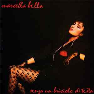 Marcella Bella - Senza Un Briciolo Di Testa FLAC