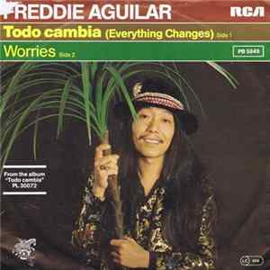 Freddie Aguilar - Todo Cambia FLAC