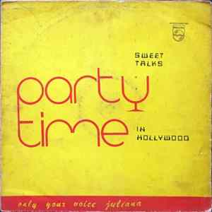 Sweet Talks - Party Time In Hollywood FLAC