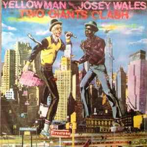 Yellowman Versus Josey Wales - Two Giants Clash FLAC