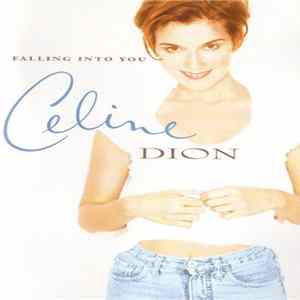 Celine Dion - Falling Into You FLAC