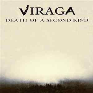 Viraga - Death Of A Second Kind FLAC
