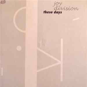 Joy Division - These Days FLAC