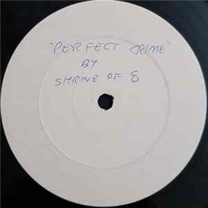 Shrine Of Eight - Perfect Crime FLAC