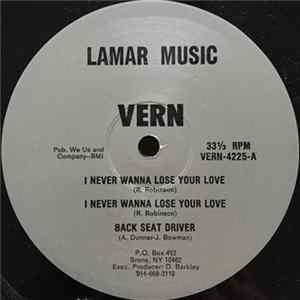 Vern - I Never Wanna Lose Your Love / The South Bronx FLAC
