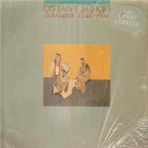 Shlomo Bat-Ain - Distant Echoes FLAC
