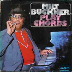Milt Buckner - Play Chords FLAC