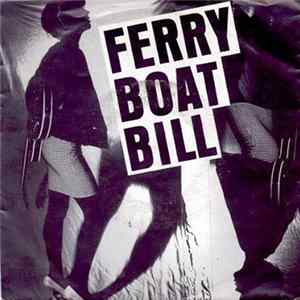 Ferry Boat Bill - Ferry Boat Bill FLAC