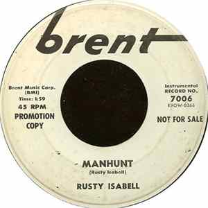 Rusty Isabell - Manhunt / I Give Up FLAC