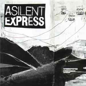 A Silent Express - Get This Right FLAC
