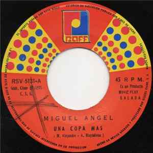 Miguel Angel - Una Copa Mas FLAC