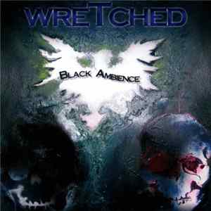 Wretched - Black Ambience FLAC