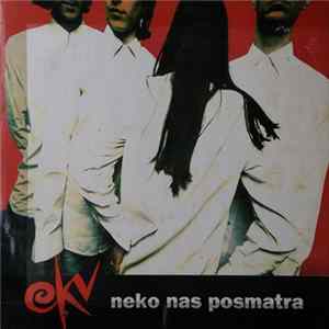 EKV - Neko Nas Posmatra FLAC