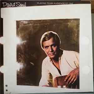 David Soul - Playing To An Audience Of One FLAC