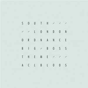 South London Ordnance - Big Boss Theme FLAC