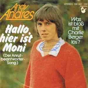 Andy Andres - Hallo, Hier Ist Moni (Der Anrufbeantworter-Song) FLAC