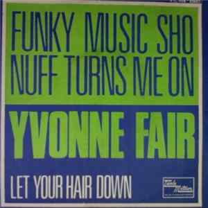 Yvonne Fair - Funky Music Sho Nuff Turns Me On FLAC