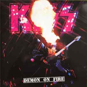 Kiss - Demon On Fire FLAC